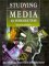 Studying the Media : An Introduction cover
