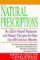 Natural Prescriptions : Dr. Giller's Natural Treatments and Vitamin Therapies for More Than 100 Common Ailments cover