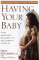 Having Your Baby : A Guide for African American Women cover