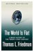 The World Is Flat : A Brief History of the Twenty-first Century cover
