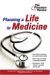 The Princeton Review Planning A Life In Medicine : Discover If A Medical Career Is Right For You And Learn How To Make It Happen cover