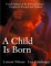 A Child Is Born cover