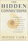 The Hidden Connections : Integrating the Biological, Cognitive, and Social Dimensions of Life into a Science of Sustainability cover