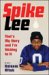 Spike Lee : That's My Story And I'm Sticking to It cover