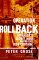 Operation Rollback : America's Secret War Behind the Iron Curtain cover