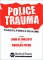 Police Trauma : Psychological Aftermath of Civilian Combat cover