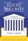 Court Security : A Guide for Post 9-11 Environments cover