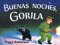 Buenas Noches, Gorila / Goodnight Gorilla cover
