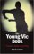 The Young Vic Book : Theatre Work And Plays cover