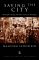 Saving the City : Philosopher-Kings and Other Classical Paradigms cover