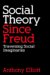 Social Theory Since Freud : Traversing Social Imaginaries cover
