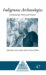 Indigenous Archaeologies : Decolonizing Theory And Practice cover