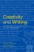 Creativity And Writing : Developing Voice And Verve In The Classroom cover