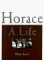 Horace : A Life cover