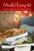Mindful Eating 101 : A guide to Healthy Eating in College and Beyond cover