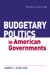 Budgetary Politics In American Governments cover