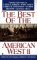 The Best of the American West II : Frontier Adventure by Louis L'Amour, John Jakes, Loren D. Estleman, Elmer Kelton, and Many Others cover