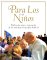 Para Los Ninos/For the Children : Palabras De Amor E Inspiracion De Su Santidad El Papa Juan Pablo II/Words of love and inspiration from Pope John Paul II cover