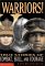 Warriors! : True Stories of Combat, Skill, and Courage cover