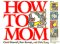 How to Mom cover