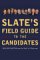 Slate's Field Guide to the Candidates 2004 cover