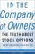 In the Company of Owners : The Truth About Stock Options (And Why Every Employee Should Have Them) cover