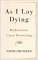 As I Lay Dying : Meditations upon Returning cover