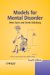 Models For Mental Disorder : Conceptual Models In Psychiatry cover