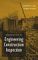Introduction To Engineering Construction Inspection cover
