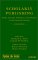 Scholarly Publishing : Books, Journals, Publishers, and Libraries in the Twentieth Century / Edited by Richard E. Abel, Lyman W. Newlin, Katina Strauch cover