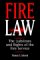 Fire Law : The Liabilities and Rights of the Fire Service cover