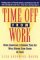 Time Off from Work : Using Sabbaticals to Enhance Your Life While Keeping Your Career on Track cover