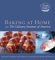 Baking At Home With The Culinary Institute Of America cover