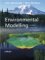 Environmental Modelling : Finding Simplicity in Complexity cover