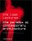 The Paradox of Contemporary Architecture : The Lowe Lectures cover