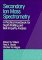 Secondary Ion Mass Spectrometry : A Practical Handbook for Depth Profiling and Bulk Impurity Analysis cover