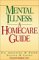 Mental Illness : A Homecare Guide cover