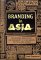 Branding in Asia : The Creation, Development, and Management of Asian Brands for the Global Market cover