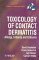 Toxicology of Contact Dermatitis : Allergy, Irritancy and Urticaria cover