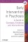 Early Intervention in Psychosis : A Guide to Concepts, Evidence, and Interventions cover