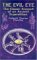 The Evil Eye : The Classic Account of an Ancient Superstition cover