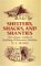 Shelters, Shacks, And Shanties : The Classic Guide To Building Wilderness Shelters cover