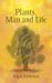 Plants, Man And Life cover