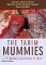 The Tarim Mummies : Ancient China and the Mystery of the Earliest Peoples from the West cover