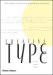 Creative Type : A Sourcebook of Classical And Contemporary Letterforms cover