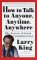 How to Talk to Anyone, Anytime, Anywhere : The Secrets of Good Conversation cover