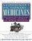 A Consumer's Dictionary of Medicines : Prescription, Over-The-Counter, Homeopathic, and Herbal Plus Medical Definitions cover