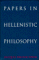 Papers in Hellenistic Philosophy cover