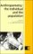 Anthropometry : The Individual and the Population cover