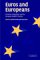 Euros and Europeans : Monetary Integration and the European Model of Society cover